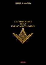 Le symbolisme de la Franc Maçonnerie