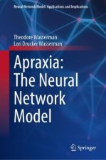 Apraxia: The Neural Network Model