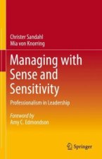 Managing with Sense and Sensitivity
