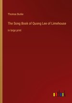 The Song Book of Quong Lee of Limehouse