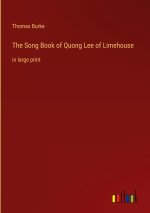The Song Book of Quong Lee of Limehouse