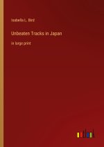 Unbeaten Tracks in Japan