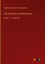 Life and Letters of Charles Darwin