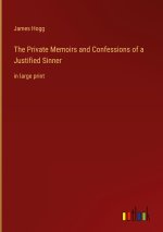 The Private Memoirs and Confessions of a Justified Sinner