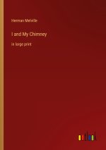 I and My Chimney