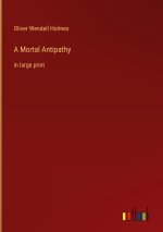 A Mortal Antipathy