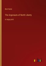 The Argonauts of North Liberty