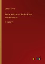 Father and Son - A Study of Two Temperaments