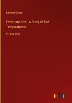 Father and Son - A Study of Two Temperaments