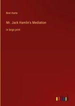 Mr. Jack Hamlin's Mediation