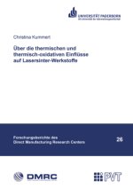 Über die thermischen und thermisch-oxidativen Einflüsse auf Lasersinter-Werkstoffe