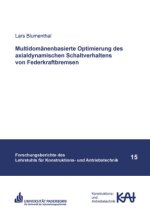 Multidomänenbasierte Optimierung des axialdynamischen Schaltverhaltens von Federkraftbremsen