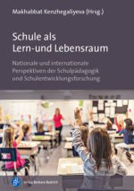 Schule als Lern-und Lebensraum