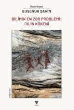 Bilimin En Zor Problemi - Dilin Kökeni