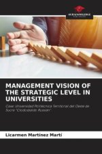 MANAGEMENT VISION OF THE STRATEGIC LEVEL IN UNIVERSITIES