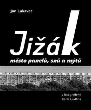 Jiďż˝ďż˝k, mďż˝sto panelďż˝, snďż˝ a mďż˝tďż˝