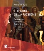 teatro della passione. Caravaggio Guercino Guido Reni