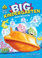 Big Kindergarten Workbook (Ages 5-6)