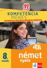 Kompetenciamérés: Feladatok a digitális országos méréshez - Német nyelv 8. osztály
