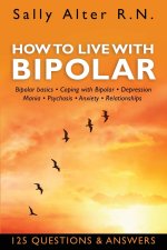 HOW TO LIVE WITH BIPOLAR