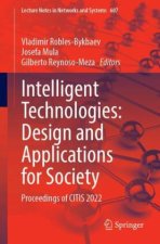 Intelligent Technologies: Design and Applications for Society