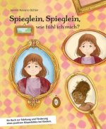 Spieglein, Spieglein, wie fühl ich mich? Als Mitmachbuch konzipiert, stehen viele tolle Übungen sowie Audio und Kopiervorlagen zur Verfügung, die das
