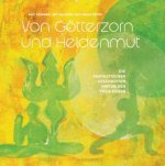 Von Götterzorn und Heldenmut