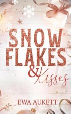 Snowflakes & Kisses