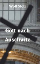 Gott nach Auschwitz