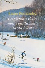 signora Potter non è esattamente Santa Claus