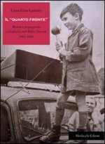 «quarto fronte». Musica e propaganda radiofonica nell'Italia liberata (1943-1945)