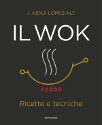wok. Ricette e tecniche
