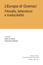 Europa di Gramsci. Filosofia, letteratura e traducibilità