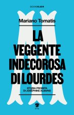 veggente indecorosa di Lourdes