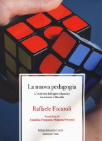 nuova pedagogia. L'evolversi dell'agire educativo tra scienza e filosofia