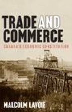 Trade and Commerce: Canada's Economic Constitution