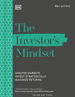 The Investor's Mindset: Analyse Markets, Invest Strategically, Maximize Returns