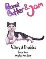 Peanut Butter and Jam: A Story of Friendship