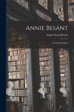 Annie Besant: An Autobiography