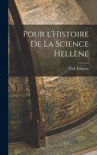 Pour l'Histoire de la Science Hell?ne