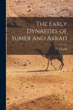 The Early Dynasties of Sumer and Akkad