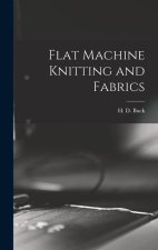 Flat Machine Knitting and Fabrics