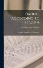 Oannes According To Berosus: A Study In The Church Of The Ancients