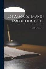 Les Amours D'Une Empoisonneuse