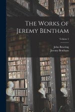 The Works of Jeremy Bentham; Volume 2