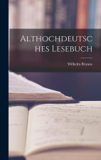 Althochdeutsches Lesebuch