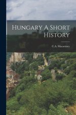 Hungary A Short History