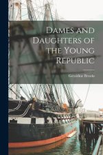 Dames and Daughters of the Young Republic
