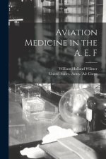 Aviation Medicine in the A. E. F