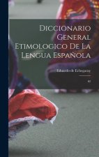 Diccionario general etimologico de la lengua espa?ola: 02